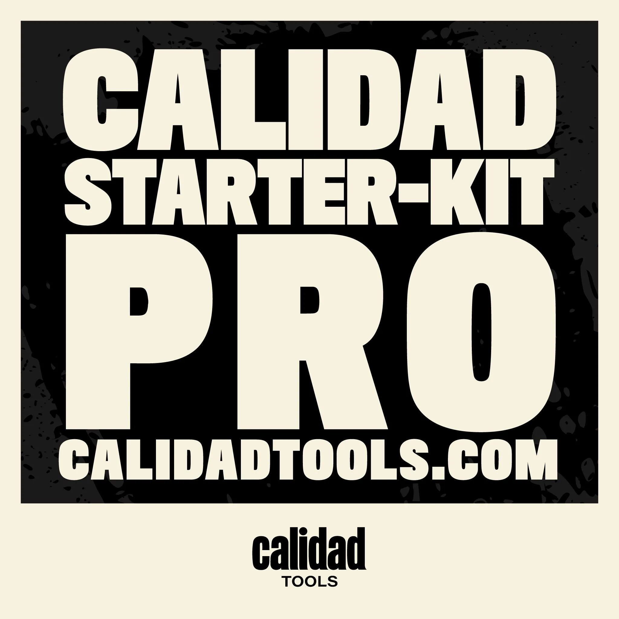 Calidad Starter-Kit PRO